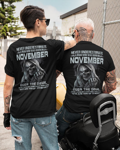 NOVEMBER - NEVER UNDERESTIUNDER A MAN - T-SHIRT FOR MAN - DONN11 (SKU08-05-11)