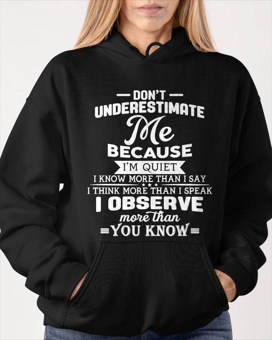 NEVER UNDERESTIMATE ME - T SHIRT FOR WOMAN - DONN00 (SKU12-231)