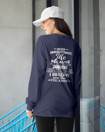 July - Never Underestimate Me - T-Shirt For Woman - DONN07 (SKU2602-79-07)