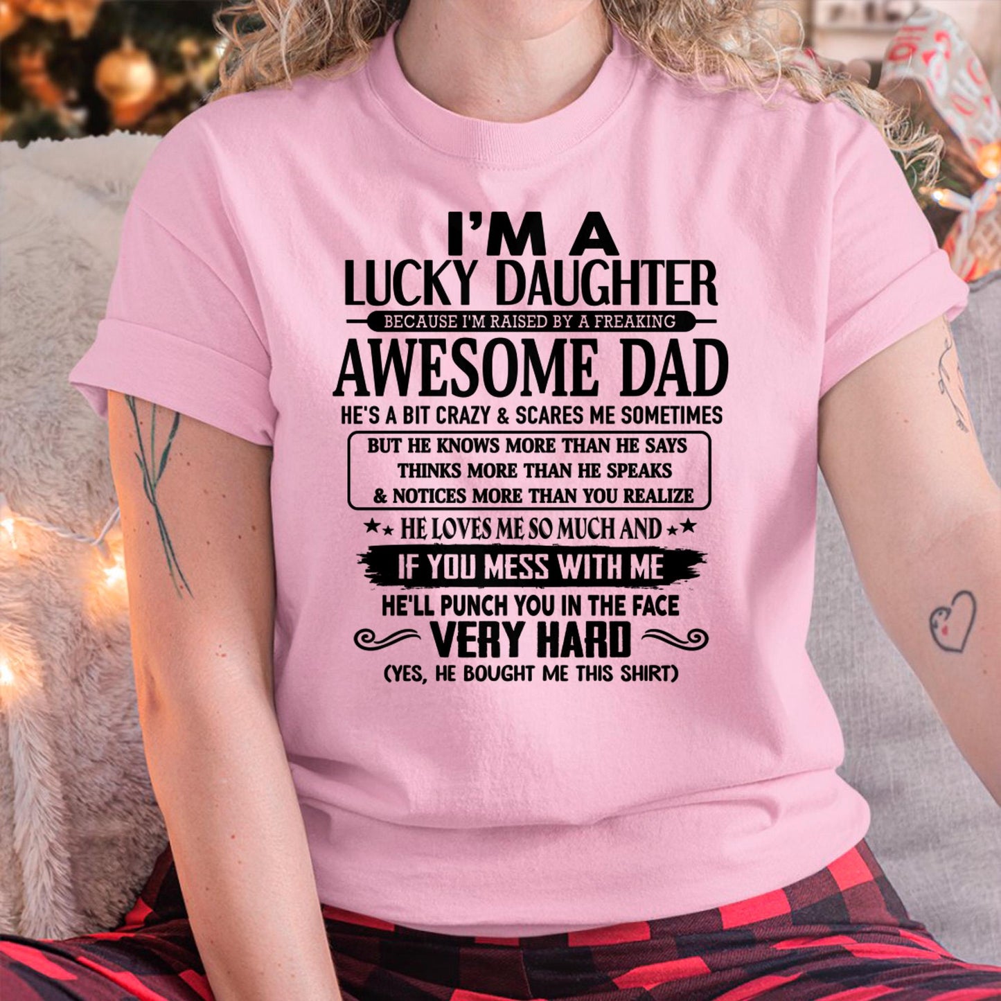 I'm Lucky Daughter - Gift for Daughter from Dad - DONN00 (SKU-TLUCKYDD-00)