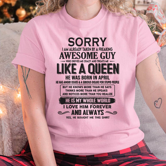 April - Sorry I am already taken by a freaking awesome guy - Gift for Wife From Husband - DONN04 (SKU08-25-04)