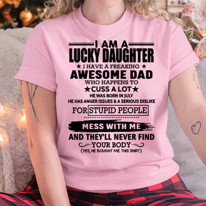 July - I'm Lucky Daughter - Gift for Daughter from Dad - DONN07 (SKU-T1406DD-07)
