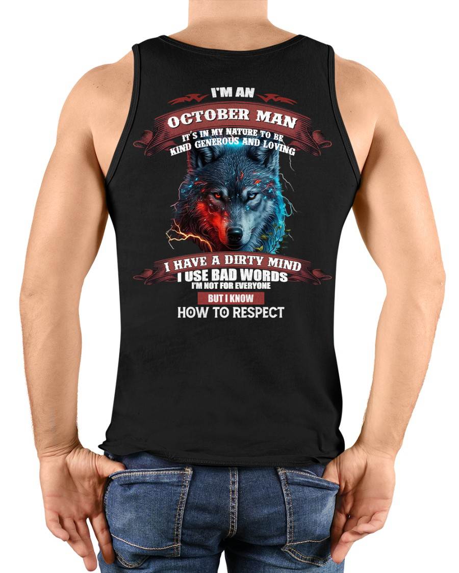 OCTOBER - KNOW HOW TO RESPECT - BIRTHDAY T-SHIRT FOR MEN - EBIL10 (SKU12-162-10)