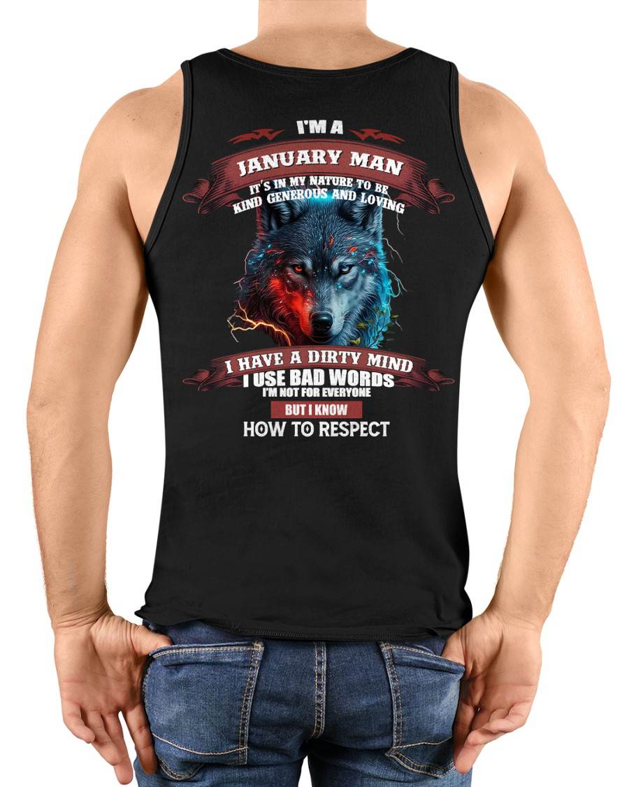 JANUARY - KNOW HOW TO RESPECT - BIRTHDAY T-SHIRT FOR MEN - EBIL01 (SKU12-162-01)