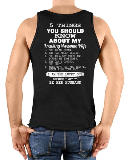 5 THINGS YOU SHOULD KNOW ABOUT MY FREAKING AWESOME WIFE - PERFECT GIFT FOR YOUR HUSBAND, BOYFRIEND - EBIL00 (SKU12-299)