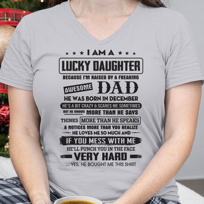 December - Lucky Daughter of Awesome Dad - Perfect Gift For Daughter From Dad - EBIL12 (SKU08-47-12)