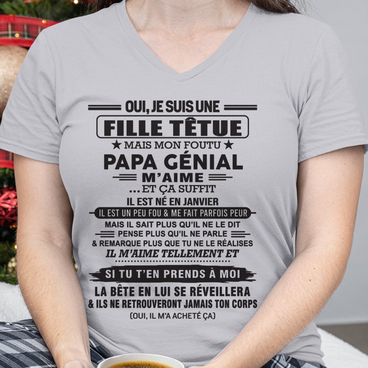 JANVIER - Oui, je suis une fille têtue – T-shirt | Cadeau d’anniversaire de papa pour sa fille - DONN01 / fr01 (SKU12-214-01)