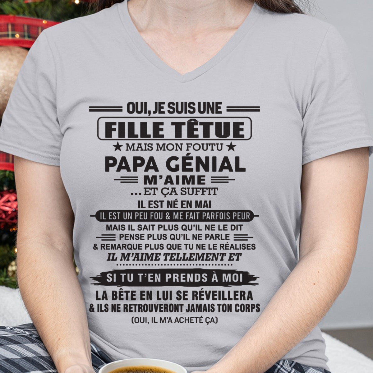 MAI - Oui, je suis une fille têtue – T-shirt | Cadeau d’anniversaire de papa pour sa fille - DONN05 / fr05 (SKU12-214-05)
