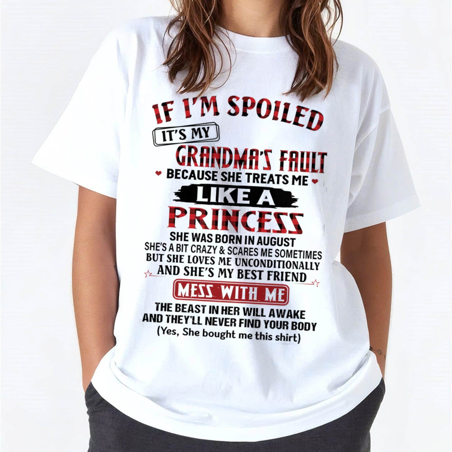 August – If I’m Spoiled, It’s My Grandma’s Fault – Gift For Grandson And Granddaughter From Grandma – DOAN08 (SKU07-92-08)