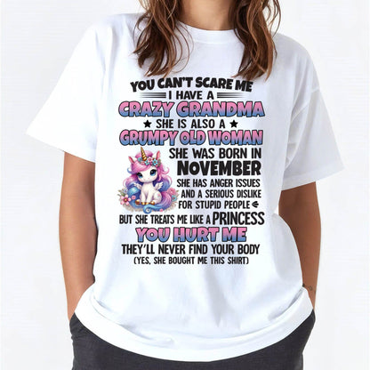 You Can’t Scare Me I Have A Crazy Grandma - Gift For Grandson And Granddaughter From Grandma - DOAN11 (SKU09-106-11)