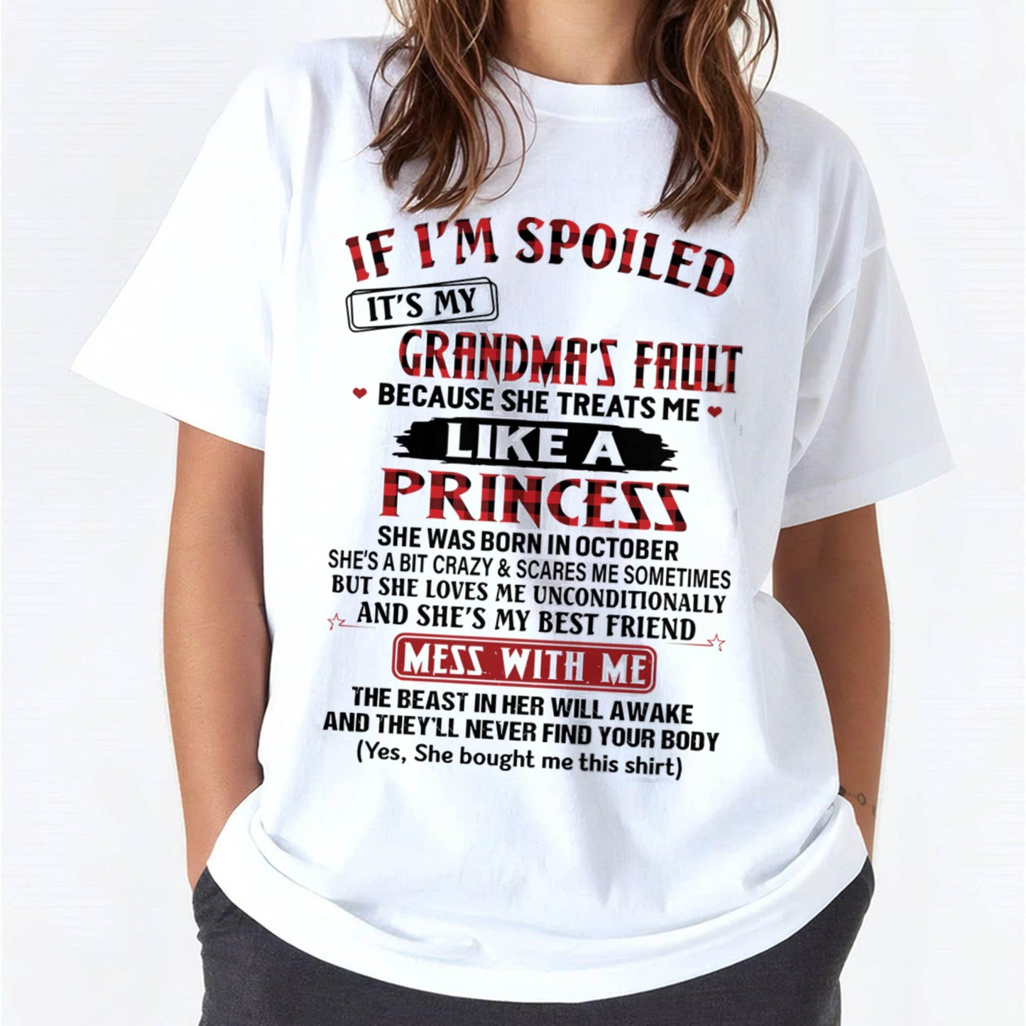 October – If I’m Spoiled, It’s My Grandma’s Fault – Gift For Grandson And Granddaughter From Grandma – DOAN10 (SKU07-92-10)
