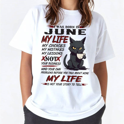 MY LIFE – T Shirt For Woman – DONN06 (SKU09-92-06)