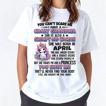 You Can’t Scare Me I Have A Crazy Grandma - Gift For Grandson And Granddaughter From Grandma - DOAN04 (SKU09-106-04)