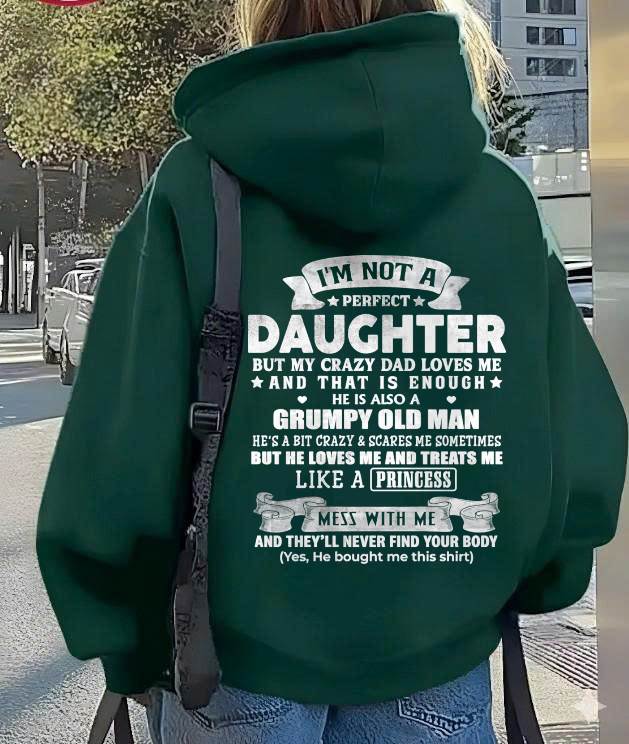 I'm Not A Perfect Daughter But My Crazy Mom Loves Me - Gift For Daughter From Dad - DONN00 (SKU2603-113-00)
