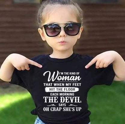 I'M THE KIND OF WOMAN – T-Shirt For Woman – DONN00 (SKU26T-01149)