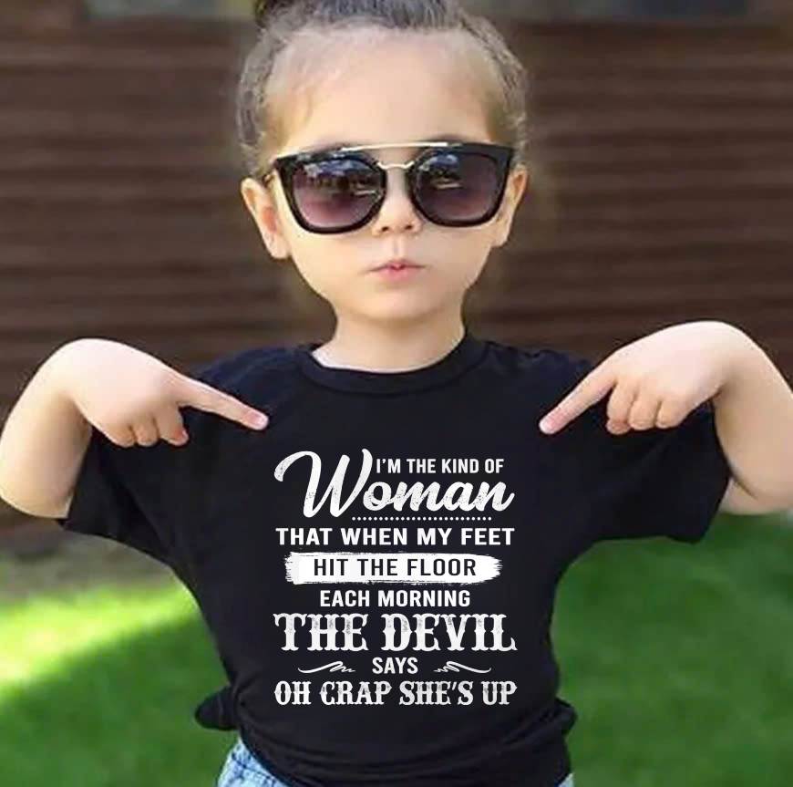 I'M THE KIND OF WOMAN – T-Shirt For Woman – DOAN00 (SKU26T-01149)