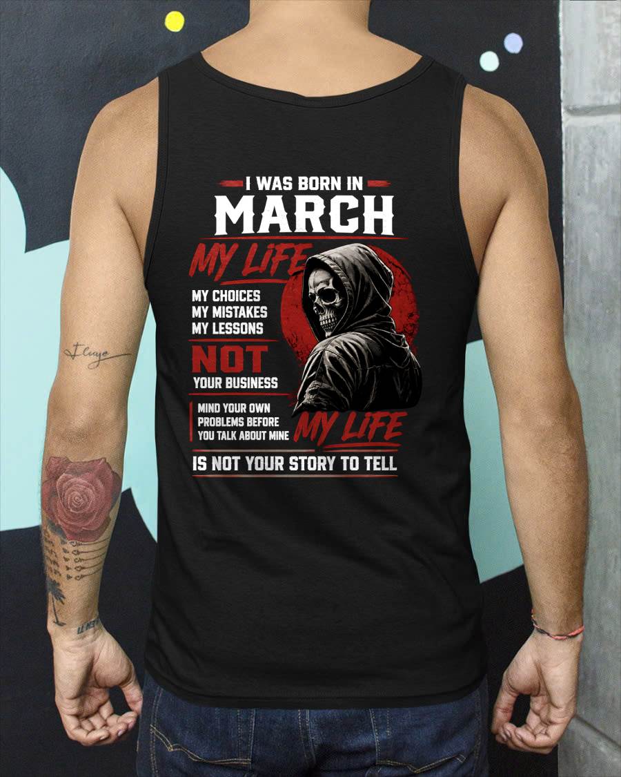MARCH - MY LIFE - T SHIRT FOR MAN - DONN03 (SKU2607-329-03)