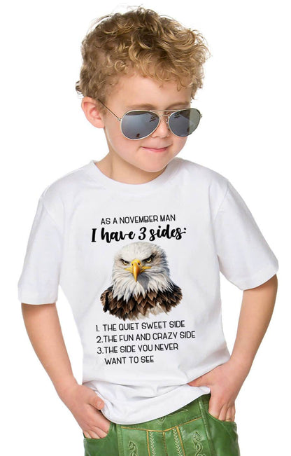 As A November Man I Have 3 Sides – T Shirt For Man – DONN11 (SKU2603-102-11)